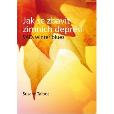 Jak se zbavit zimnch depres - SAD , winter blues - Susane Talbot